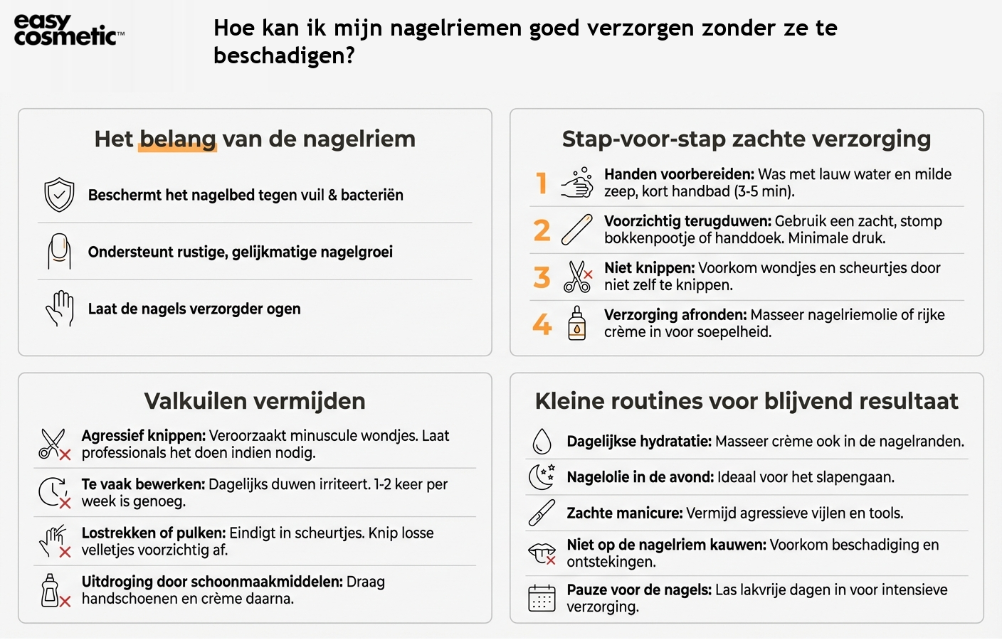 Hoe kan ik mijn nagelriemen goed verzorgen zonder ze te beschadigen?