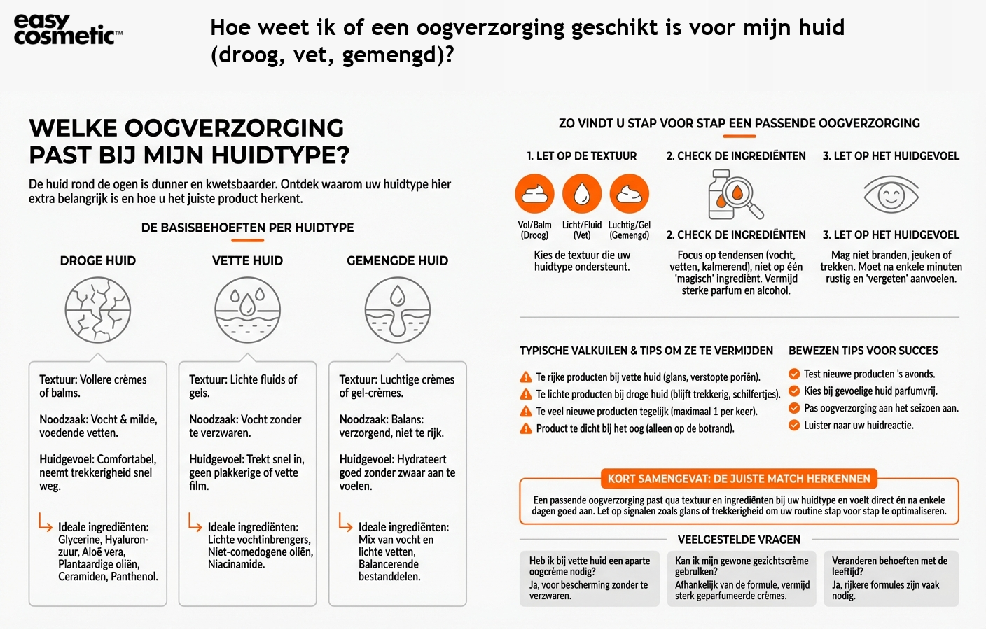 Hoe weet ik of een oogverzorging geschikt is voor mijn huid (droog, vet, gemengd)?