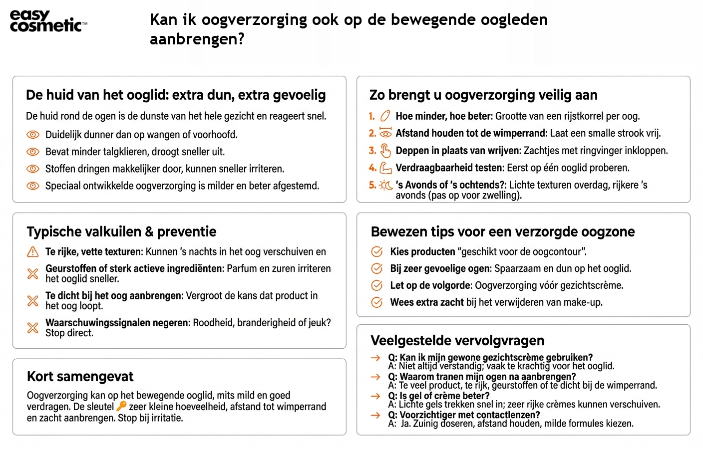 Kan ik oogverzorging ook op de bewegende oogleden aanbrengen?